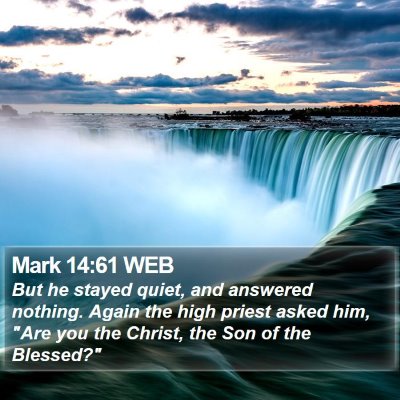 Mark 14:61 WEB Bible Verse Image