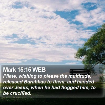 Mark 15:15 WEB Bible Verse Image