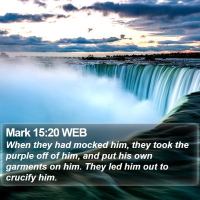 Mark 15:20 WEB Bible Verse Image