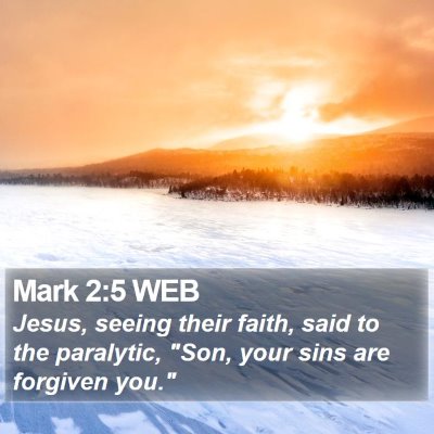 Mark 2:5 WEB Bible Verse Image