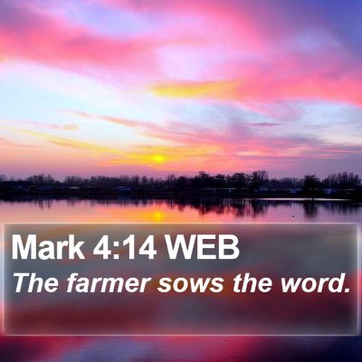 Mark 4:14 WEB Bible Verse Image
