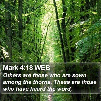 Mark 4:18 WEB Bible Verse Image