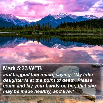 Mark 5:23 WEB Bible Verse Image