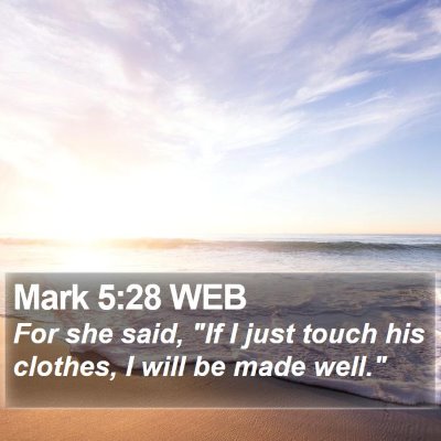 Mark 5:28 WEB Bible Verse Image