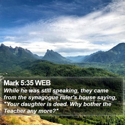 Mark 5:35 WEB Bible Verse Image