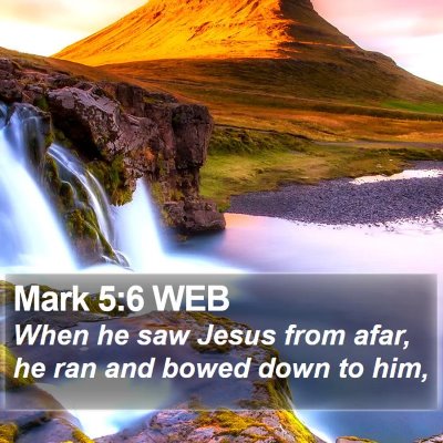 Mark 5:6 WEB Bible Verse Image