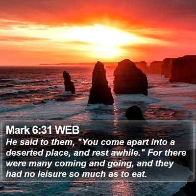 Mark 6:31 WEB Bible Verse Image