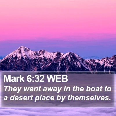 Mark 6:32 WEB Bible Verse Image