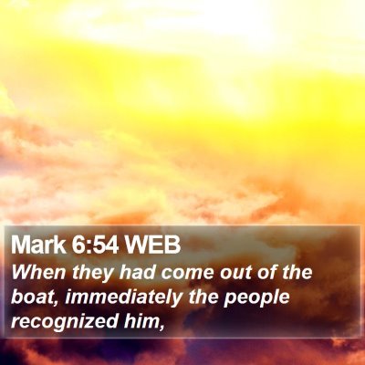 Mark 6:54 WEB Bible Verse Image