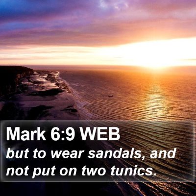 Mark 6:9 WEB Bible Verse Image