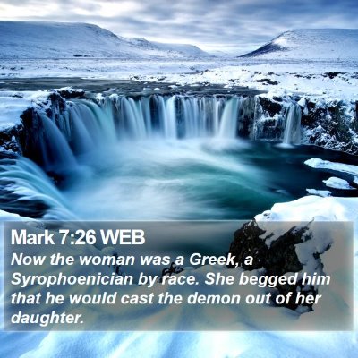 Mark 7:26 WEB Bible Verse Image