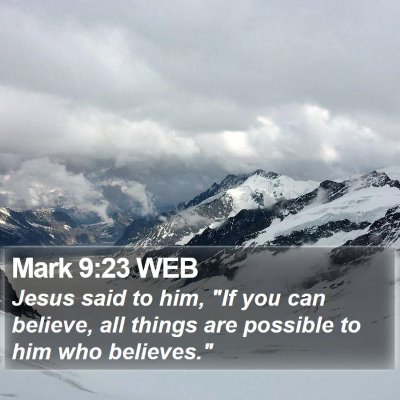 Mark 9:23 WEB Bible Verse Image