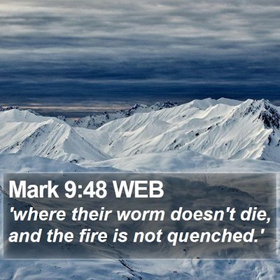 Mark 9:48 WEB Bible Verse Image