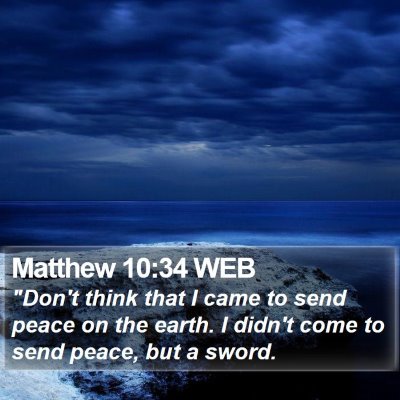 Matthew 10:34 WEB Bible Verse Image