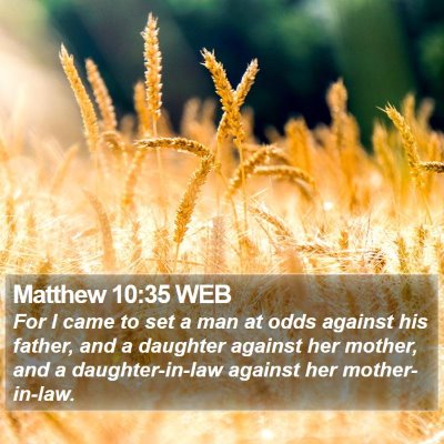 Matthew 10:35 WEB Bible Verse Image