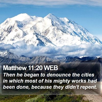 Matthew 11:20 WEB Bible Verse Image