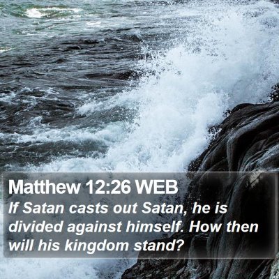 Matthew 12:26 WEB Bible Verse Image