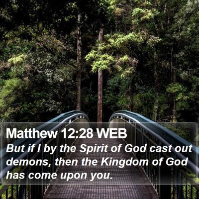 Matthew 12:28 WEB Bible Verse Image
