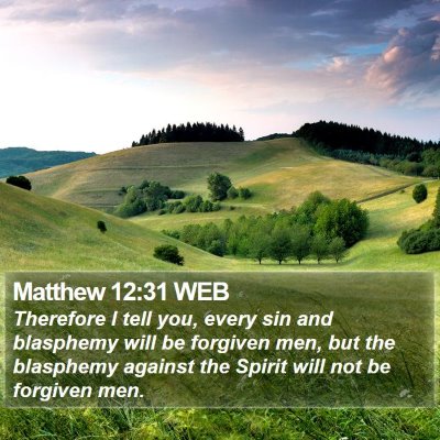 Matthew 12:31 WEB Bible Verse Image