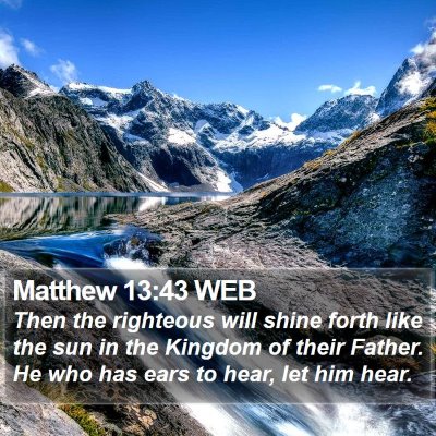 Matthew 13:43 WEB Bible Verse Image