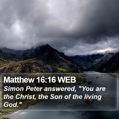 Matthew 16:16 WEB Bible Verse Image