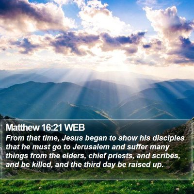 Matthew 16:21 WEB Bible Verse Image