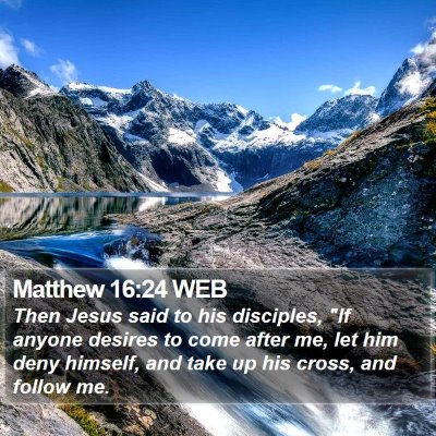 Matthew 16:24 WEB Bible Verse Image