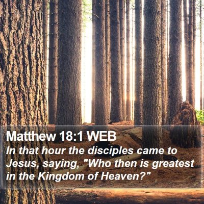 Matthew 18:1 WEB Bible Verse Image