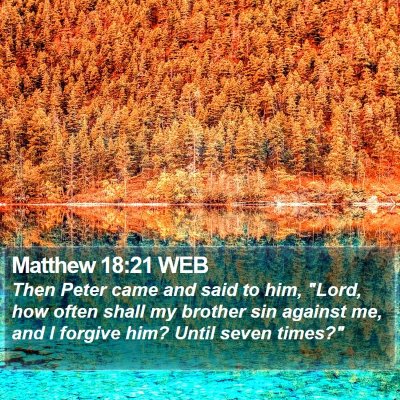 Matthew 18:21 WEB Bible Verse Image
