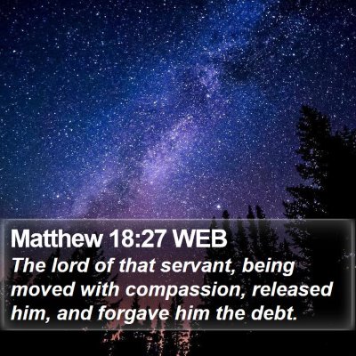 Matthew 18:27 WEB Bible Verse Image
