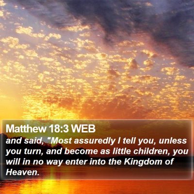 Matthew 18:3 WEB Bible Verse Image