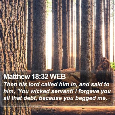 Matthew 18:32 WEB Bible Verse Image