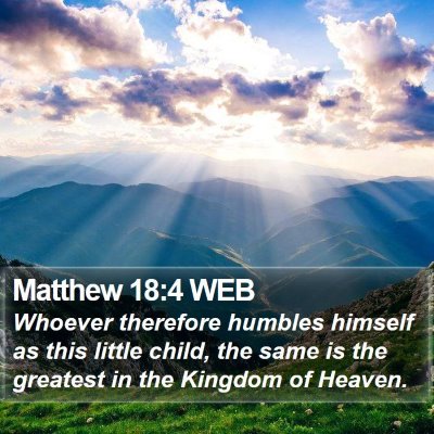Matthew 18:4 WEB Bible Verse Image