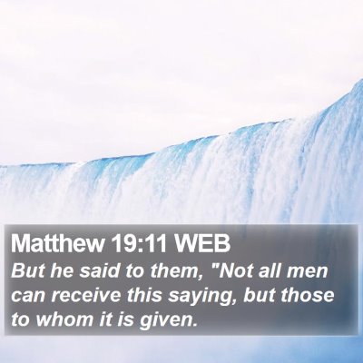 Matthew 19:11 WEB Bible Verse Image