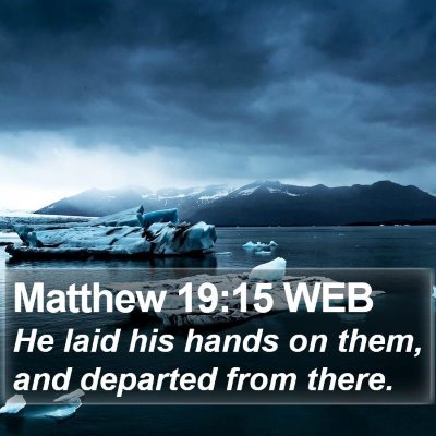 Matthew 19:15 WEB Bible Verse Image
