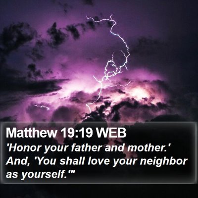 Matthew 19:19 WEB Bible Verse Image