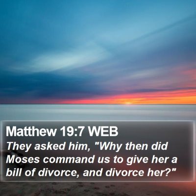 Matthew 19:7 WEB Bible Verse Image