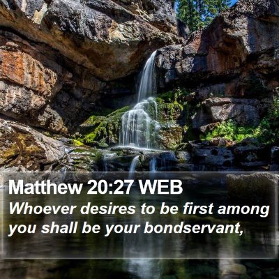 Matthew 20:27 WEB Bible Verse Image