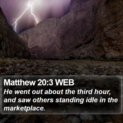 Matthew 20:3 WEB Bible Verse Image