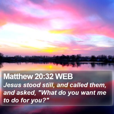 Matthew 20:32 WEB Bible Verse Image