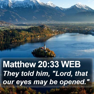 Matthew 20:33 WEB Bible Verse Image