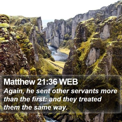 Matthew 21:36 WEB Bible Verse Image