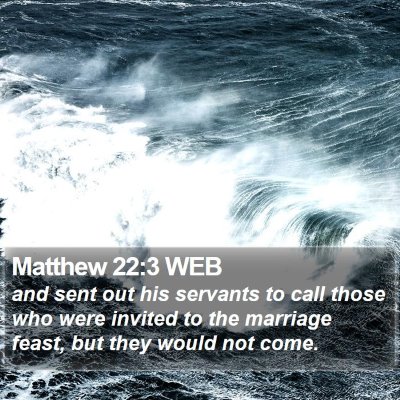 Matthew 22:3 WEB Bible Verse Image