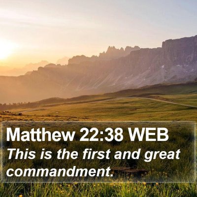 Matthew 22:38 WEB Bible Verse Image