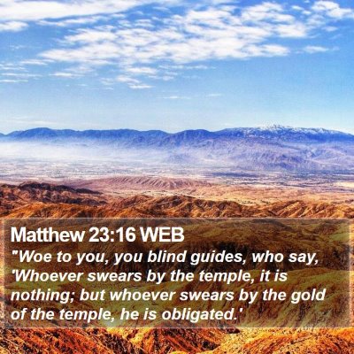 Matthew 23:16 WEB Bible Verse Image