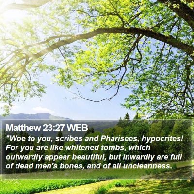 Matthew 23:27 WEB Bible Verse Image