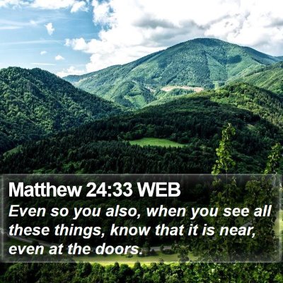 Matthew 24:33 WEB Bible Verse Image
