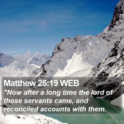 Matthew 25:19 WEB Bible Verse Image
