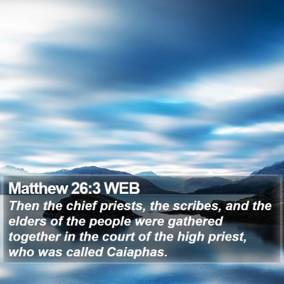 Matthew 26:3 WEB Bible Verse Image
