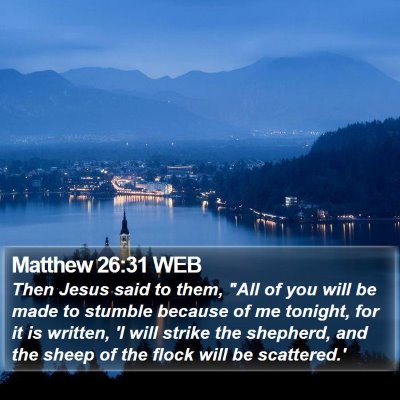 Matthew 26:31 WEB Bible Verse Image